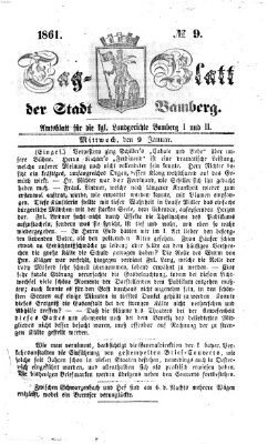 Tag-Blatt der Stadt Bamberg (Bamberger Tagblatt) Mittwoch 9. Januar 1861