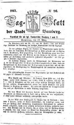 Tag-Blatt der Stadt Bamberg (Bamberger Tagblatt) Sonntag 17. März 1861