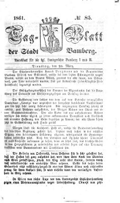 Tag-Blatt der Stadt Bamberg (Bamberger Tagblatt) Dienstag 26. März 1861