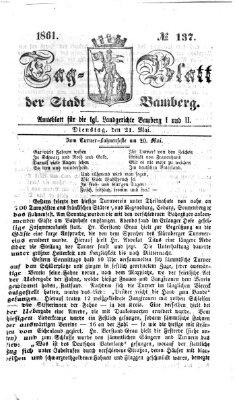 Tag-Blatt der Stadt Bamberg (Bamberger Tagblatt) Dienstag 21. Mai 1861