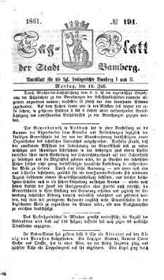 Tag-Blatt der Stadt Bamberg (Bamberger Tagblatt) Montag 15. Juli 1861