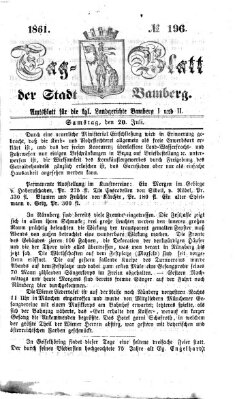 Tag-Blatt der Stadt Bamberg (Bamberger Tagblatt) Samstag 20. Juli 1861