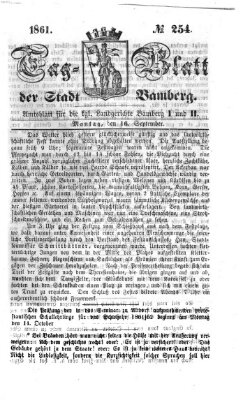 Tag-Blatt der Stadt Bamberg (Bamberger Tagblatt) Montag 16. September 1861