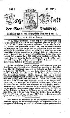 Tag-Blatt der Stadt Bamberg (Bamberger Tagblatt) Mittwoch 2. Oktober 1861