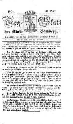 Tag-Blatt der Stadt Bamberg (Bamberger Tagblatt) Samstag 12. Oktober 1861