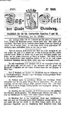 Tag-Blatt der Stadt Bamberg (Bamberger Tagblatt) Dienstag 15. Oktober 1861