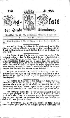 Tag-Blatt der Stadt Bamberg (Bamberger Tagblatt) Freitag 18. Oktober 1861