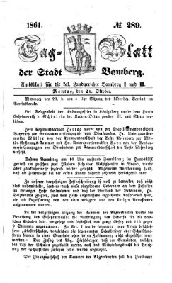 Tag-Blatt der Stadt Bamberg (Bamberger Tagblatt) Montag 21. Oktober 1861