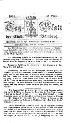 Tag-Blatt der Stadt Bamberg (Bamberger Tagblatt) Donnerstag 31. Oktober 1861