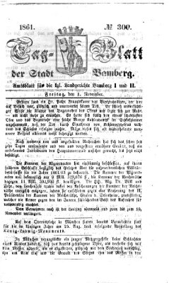 Tag-Blatt der Stadt Bamberg (Bamberger Tagblatt) Freitag 1. November 1861