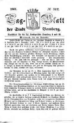 Tag-Blatt der Stadt Bamberg (Bamberger Tagblatt) Mittwoch 13. November 1861