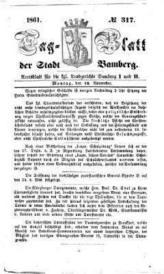 Tag-Blatt der Stadt Bamberg (Bamberger Tagblatt) Montag 18. November 1861