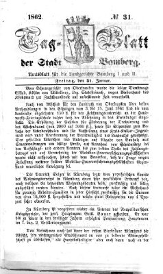 Tag-Blatt der Stadt Bamberg (Bamberger Tagblatt) Freitag 31. Januar 1862