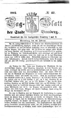 Tag-Blatt der Stadt Bamberg (Bamberger Tagblatt) Sonntag 16. Februar 1862