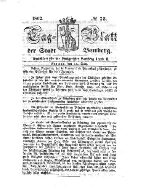 Tag-Blatt der Stadt Bamberg (Bamberger Tagblatt) Freitag 14. März 1862