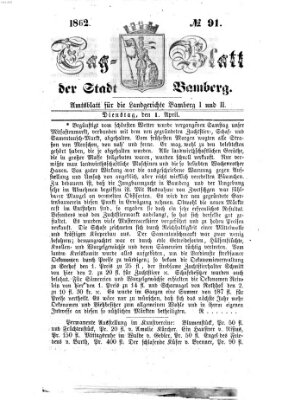 Tag-Blatt der Stadt Bamberg (Bamberger Tagblatt) Dienstag 1. April 1862