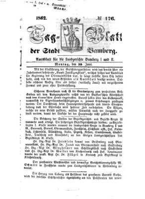 Tag-Blatt der Stadt Bamberg (Bamberger Tagblatt) Montag 30. Juni 1862