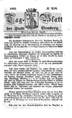 Tag-Blatt der Stadt Bamberg (Bamberger Tagblatt) Montag 11. August 1862