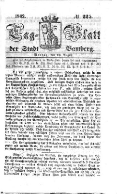 Tag-Blatt der Stadt Bamberg (Bamberger Tagblatt) Montag 18. August 1862