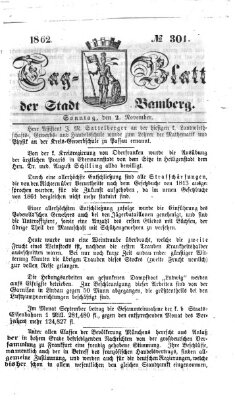 Tag-Blatt der Stadt Bamberg (Bamberger Tagblatt) Sonntag 2. November 1862