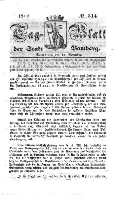 Tag-Blatt der Stadt Bamberg (Bamberger Tagblatt) Samstag 15. November 1862