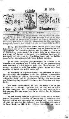 Tag-Blatt der Stadt Bamberg (Bamberger Tagblatt) Mittwoch 10. Dezember 1862