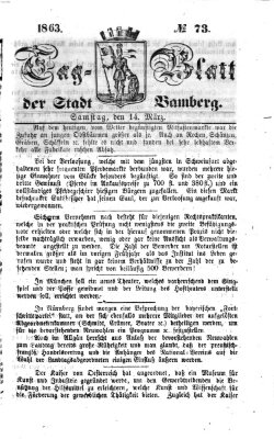 Tag-Blatt der Stadt Bamberg (Bamberger Tagblatt) Samstag 14. März 1863