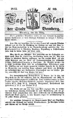 Tag-Blatt der Stadt Bamberg (Bamberger Tagblatt) Montag 30. März 1863