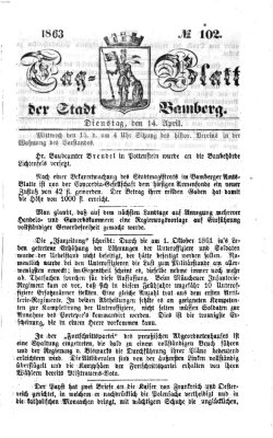 Tag-Blatt der Stadt Bamberg (Bamberger Tagblatt) Dienstag 14. April 1863