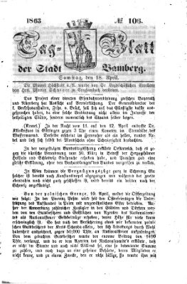 Tag-Blatt der Stadt Bamberg (Bamberger Tagblatt) Samstag 18. April 1863