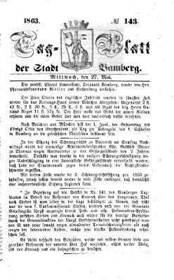 Tag-Blatt der Stadt Bamberg (Bamberger Tagblatt) Mittwoch 27. Mai 1863