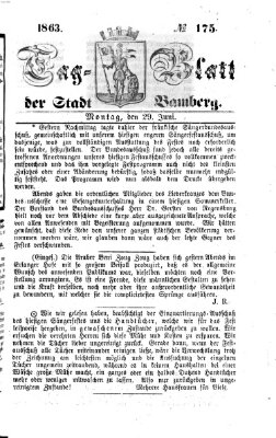 Tag-Blatt der Stadt Bamberg (Bamberger Tagblatt) Montag 29. Juni 1863