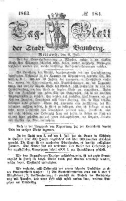 Tag-Blatt der Stadt Bamberg (Bamberger Tagblatt) Mittwoch 8. Juli 1863