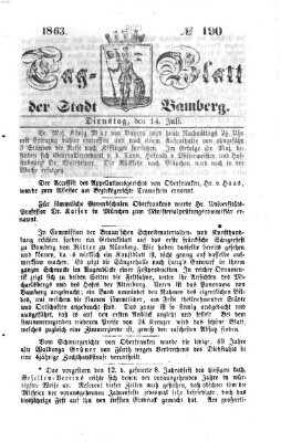 Tag-Blatt der Stadt Bamberg (Bamberger Tagblatt) Dienstag 14. Juli 1863