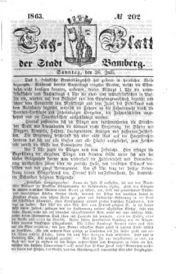 Tag-Blatt der Stadt Bamberg (Bamberger Tagblatt) Sonntag 26. Juli 1863