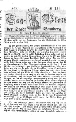 Tag-Blatt der Stadt Bamberg (Bamberger Tagblatt) Mittwoch 26. August 1863