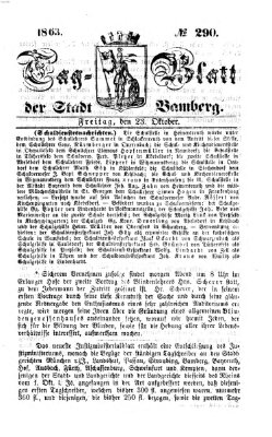 Tag-Blatt der Stadt Bamberg (Bamberger Tagblatt) Freitag 23. Oktober 1863