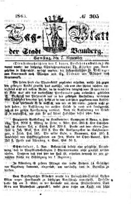 Tag-Blatt der Stadt Bamberg (Bamberger Tagblatt) Samstag 7. November 1863