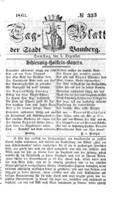 Tag-Blatt der Stadt Bamberg (Bamberger Tagblatt) Samstag 5. Dezember 1863