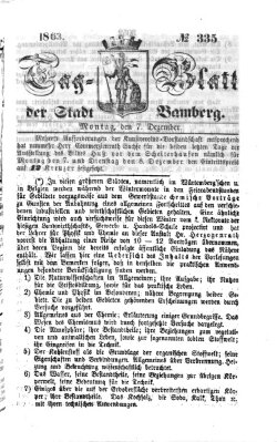 Tag-Blatt der Stadt Bamberg (Bamberger Tagblatt) Montag 7. Dezember 1863