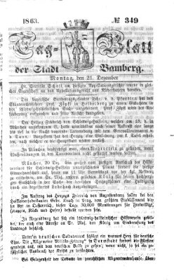 Tag-Blatt der Stadt Bamberg (Bamberger Tagblatt) Montag 21. Dezember 1863