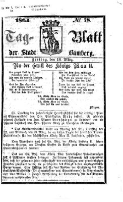 Tag-Blatt der Stadt Bamberg (Bamberger Tagblatt) Freitag 18. März 1864