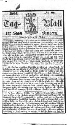 Tag-Blatt der Stadt Bamberg (Bamberger Tagblatt) Samstag 26. März 1864