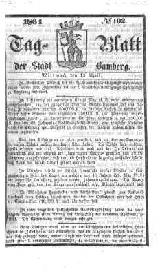 Tag-Blatt der Stadt Bamberg (Bamberger Tagblatt) Mittwoch 13. April 1864