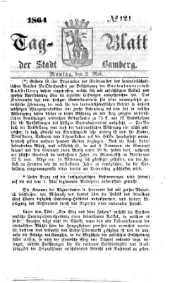 Tag-Blatt der Stadt Bamberg (Bamberger Tagblatt) Montag 2. Mai 1864