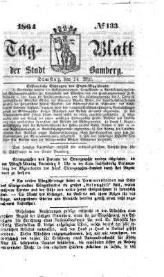 Tag-Blatt der Stadt Bamberg (Bamberger Tagblatt) Samstag 14. Mai 1864