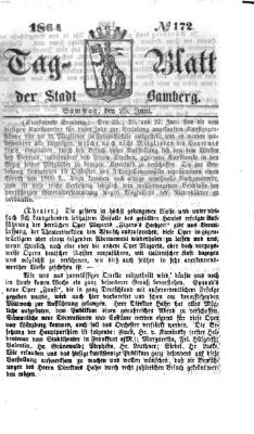 Tag-Blatt der Stadt Bamberg (Bamberger Tagblatt) Samstag 25. Juni 1864