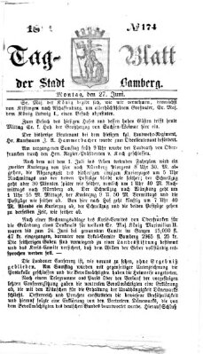 Tag-Blatt der Stadt Bamberg (Bamberger Tagblatt) Montag 27. Juni 1864