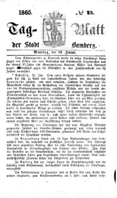 Tag-Blatt der Stadt Bamberg (Bamberger Tagblatt) Montag 23. Januar 1865