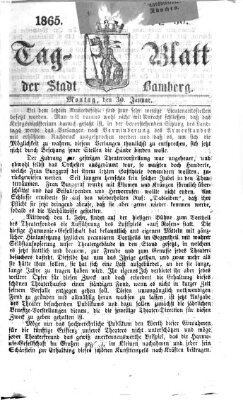 Tag-Blatt der Stadt Bamberg (Bamberger Tagblatt) Montag 30. Januar 1865